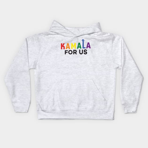 Kamala for US - Rainbow Kids Hoodie by guayguay